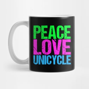 Peace Love Unicycle Mug